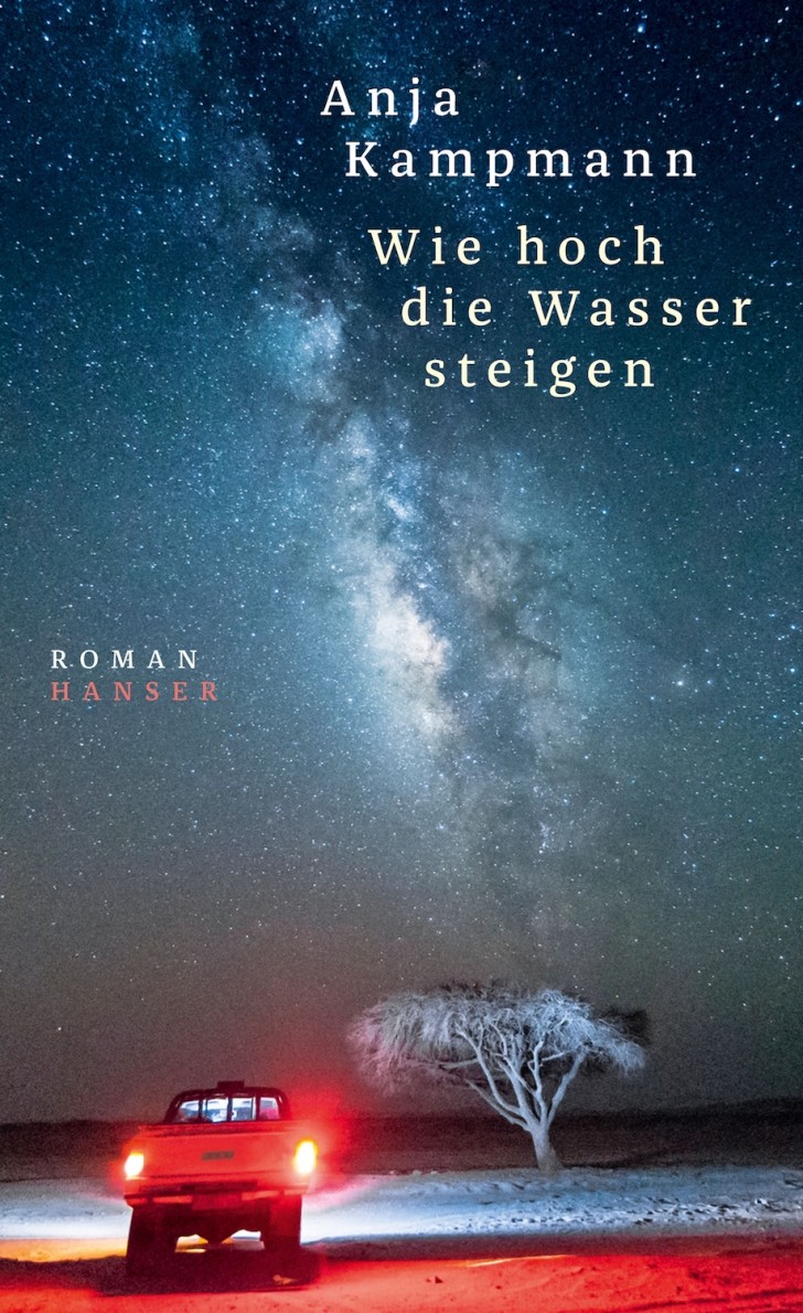 Anja Kampmann, "Wie hoch die Wasser steigen", Umschlaggestaltung © Hanser Verlag.